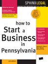 How to Start a Business in Pennsylvania, 3E By Desiree Petrus